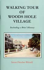 Walking Tour of Woods Hole